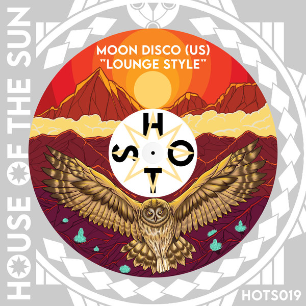 Moon Disco (US) - Lounge Style [HOTS019]